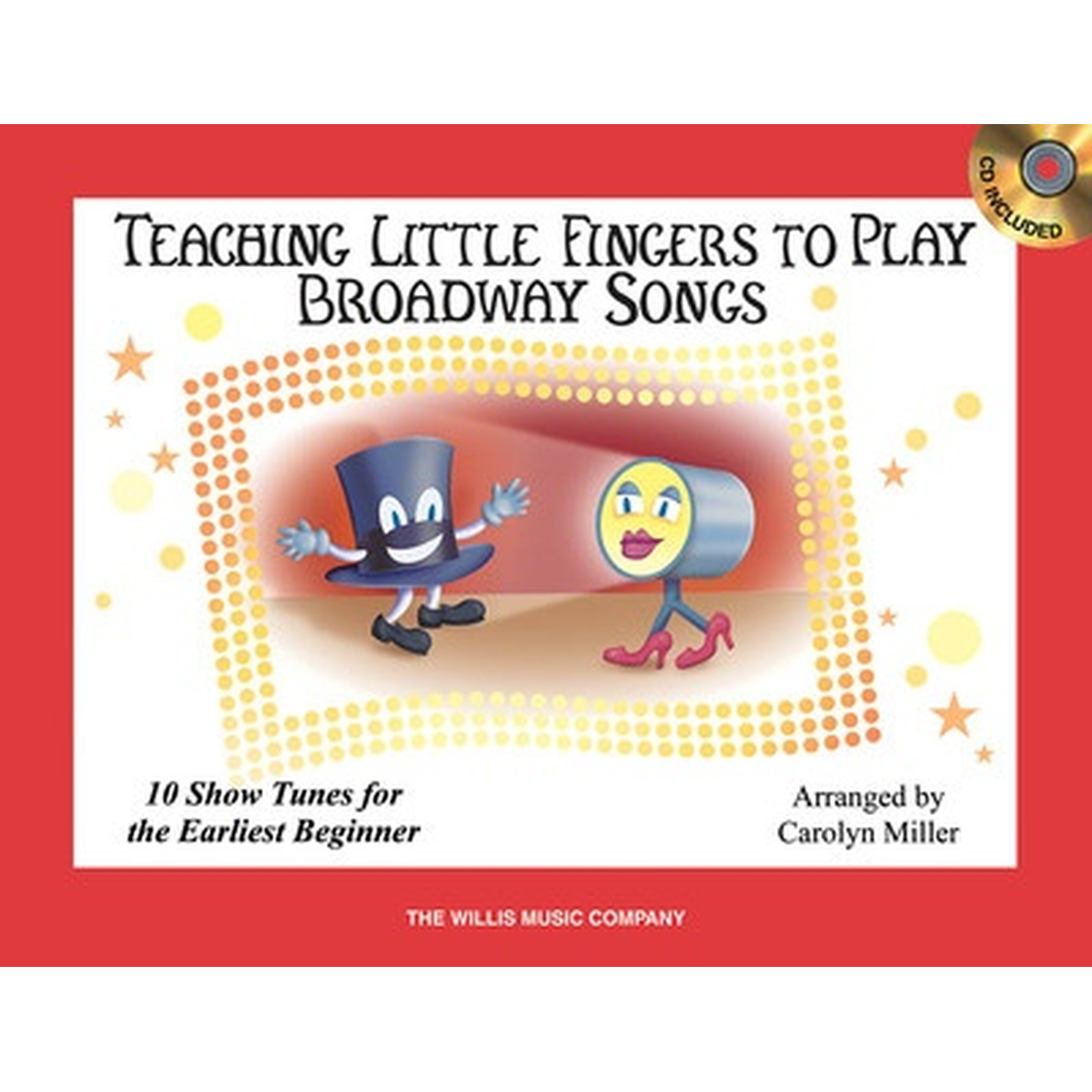 Teaching Little Fingers to Play Broadway Songs Book/CD