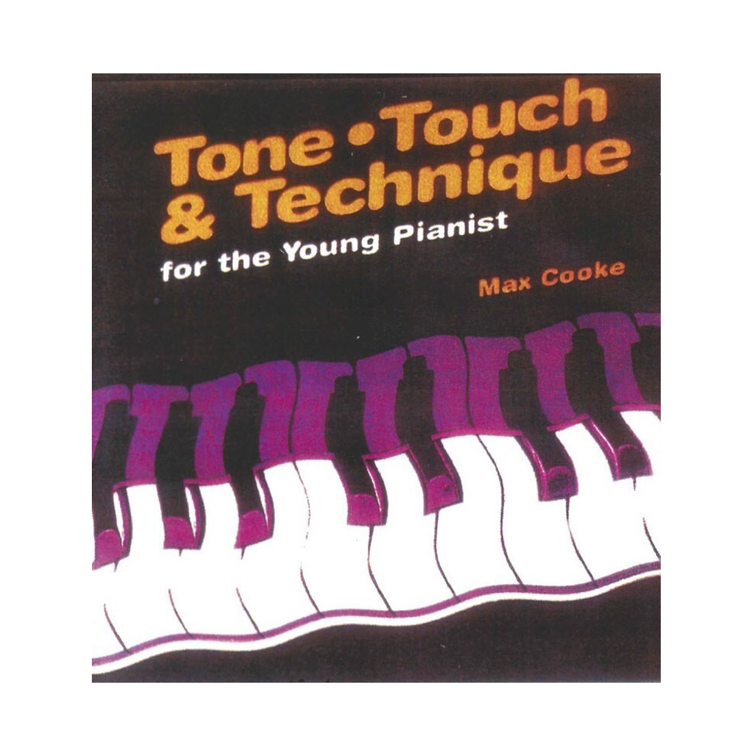 Cooke Tone Touch Technique Piano Book