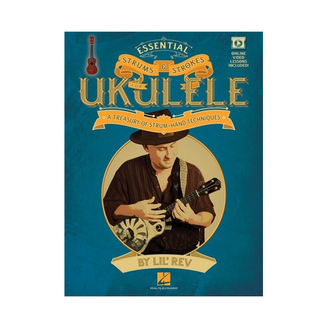 Essential Strums & Strokes for Ukulele