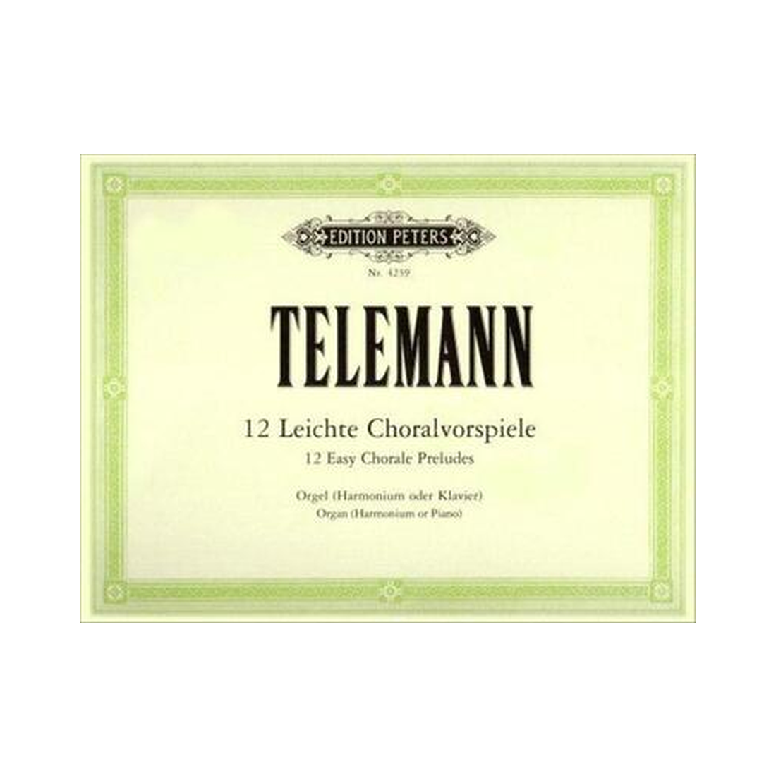 12 Easy Chorale Preludes without Pedals
