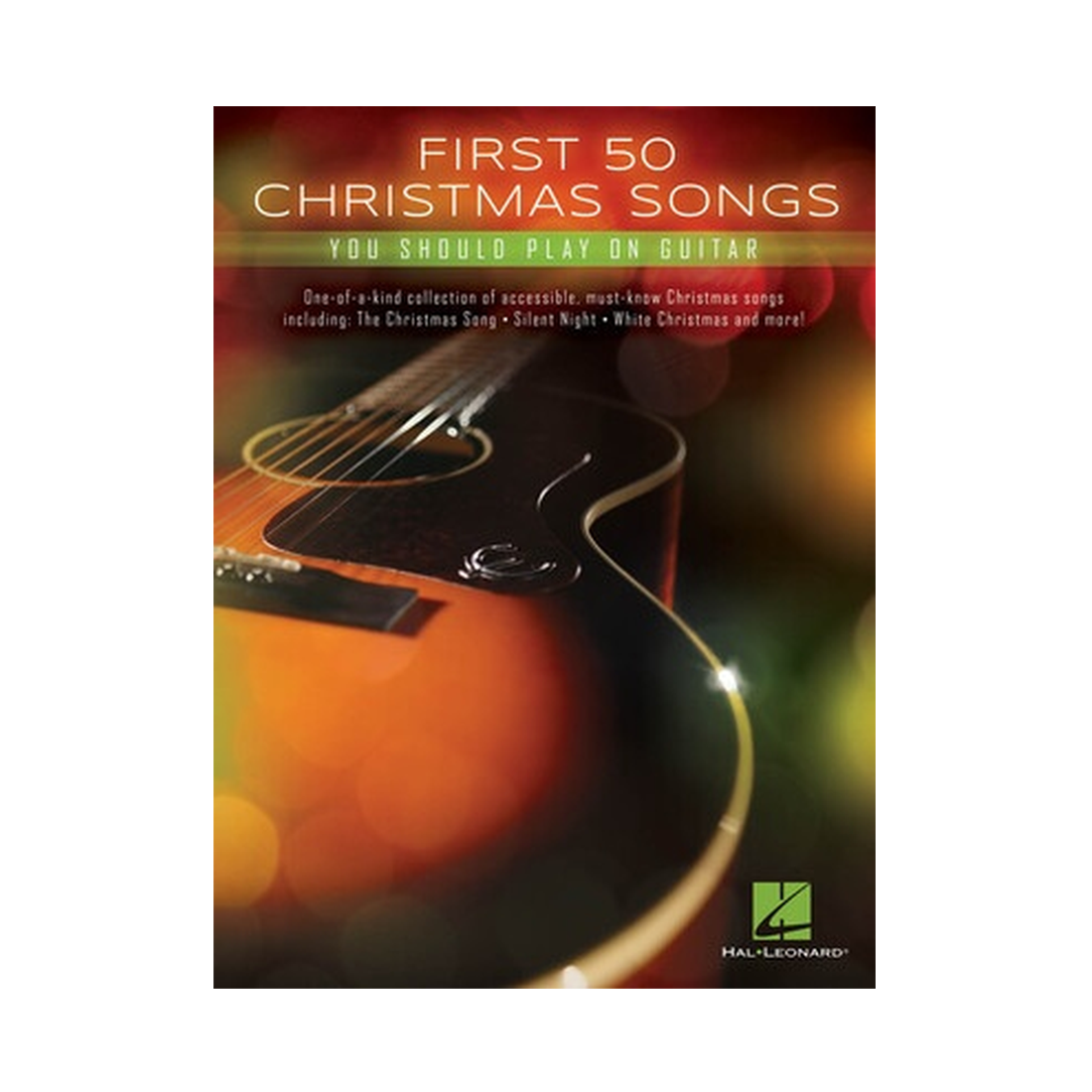 First 50 Christmas Songs You Should Play on Guitar