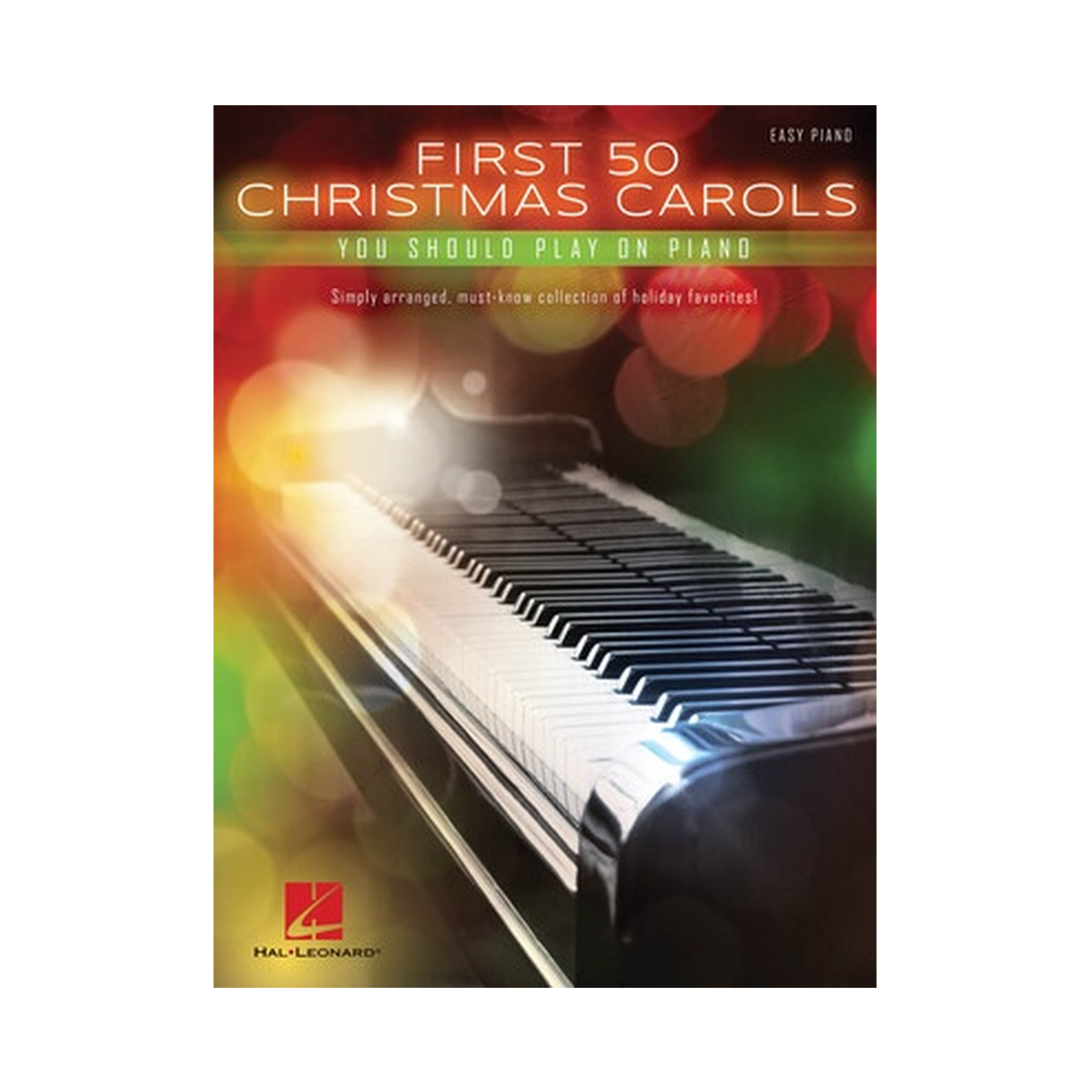 First 50 Christmas Carols You Should Play on the Piano