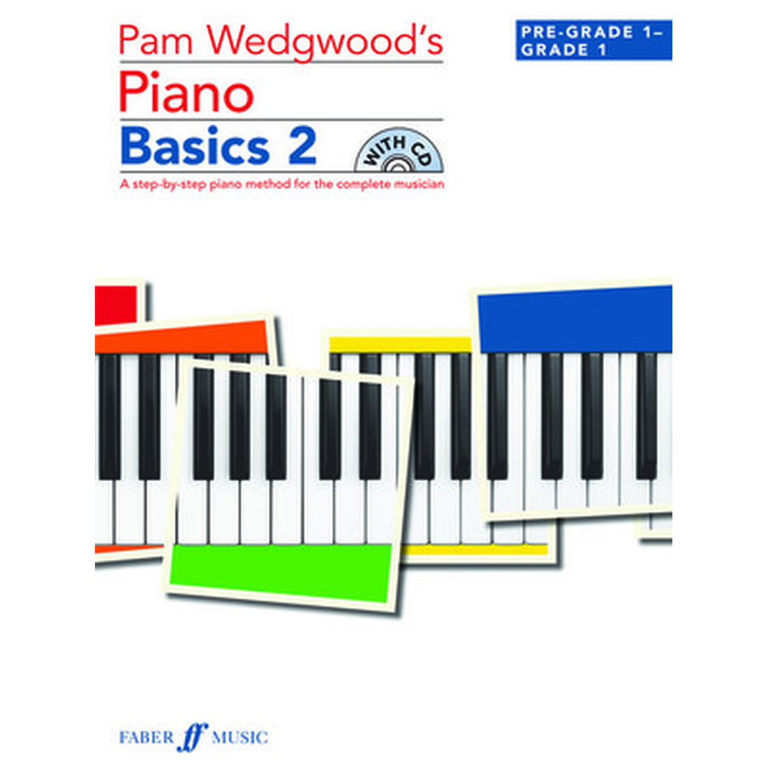 Pam Wedgwood's Piano Basics 2 (with CD)