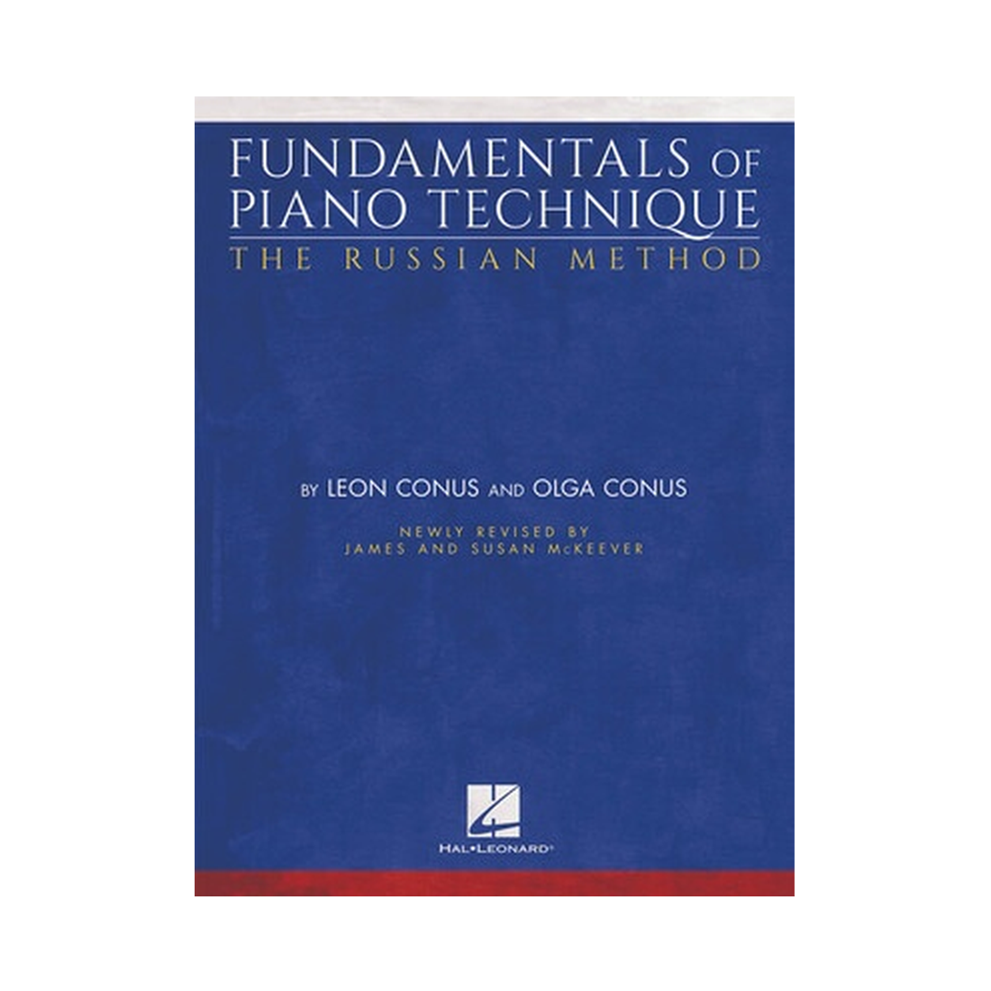 Fundamentals of Piano Technique - The Russian Method