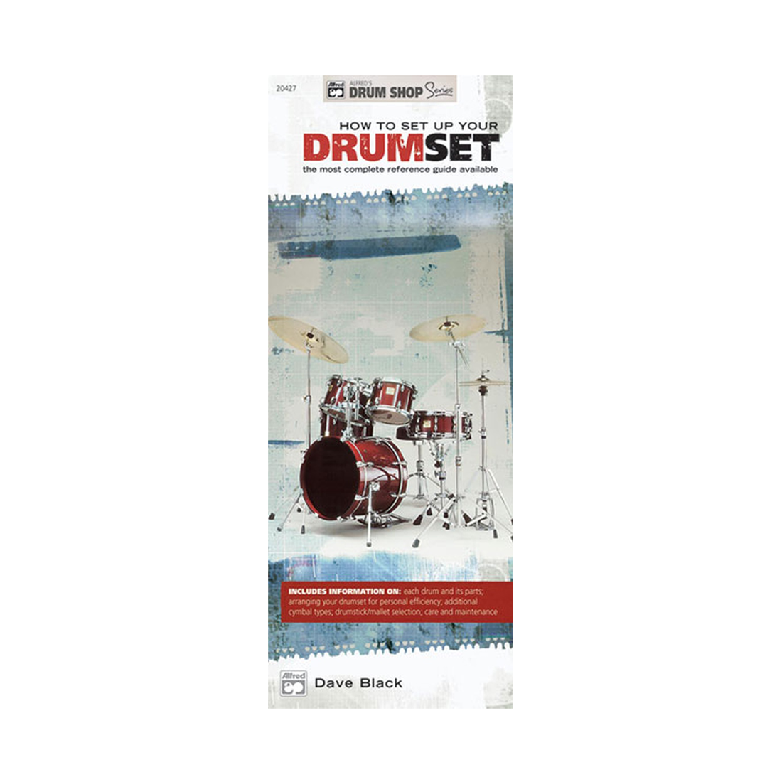 How To Set Up Your Drumset Drum Book