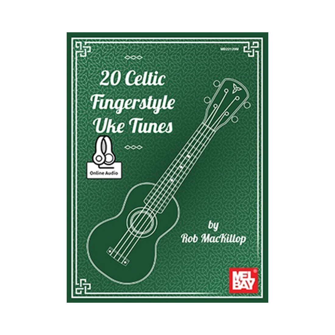 20 Celtic Fingerstyle Uke Tunes