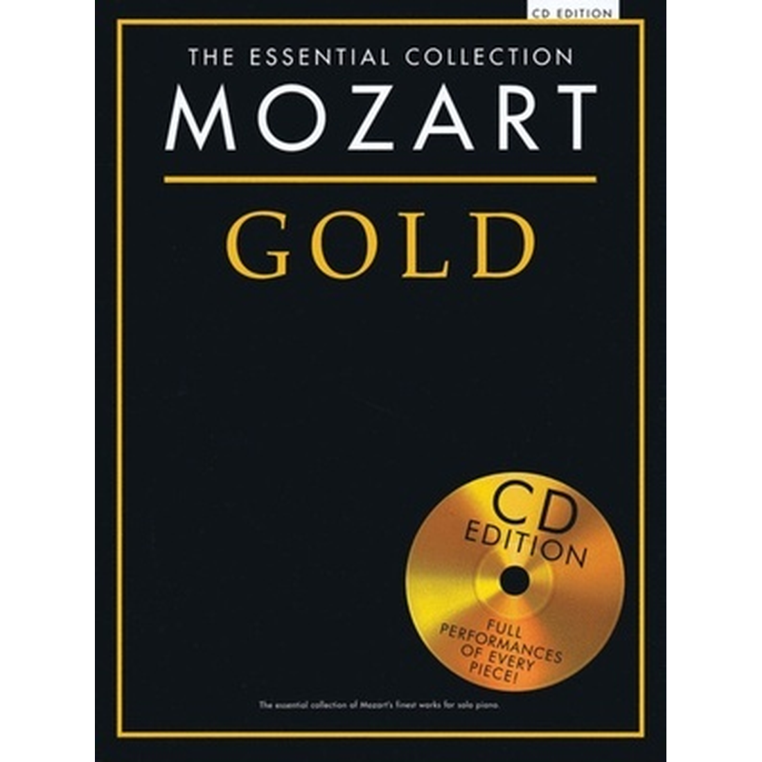 The Essential Collection - Mozart Gold