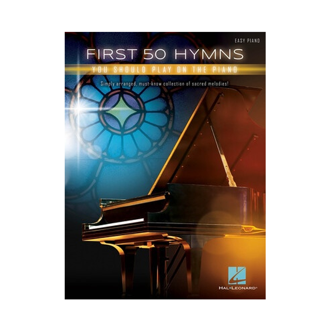 First 50 Hymns You Should Play on Piano