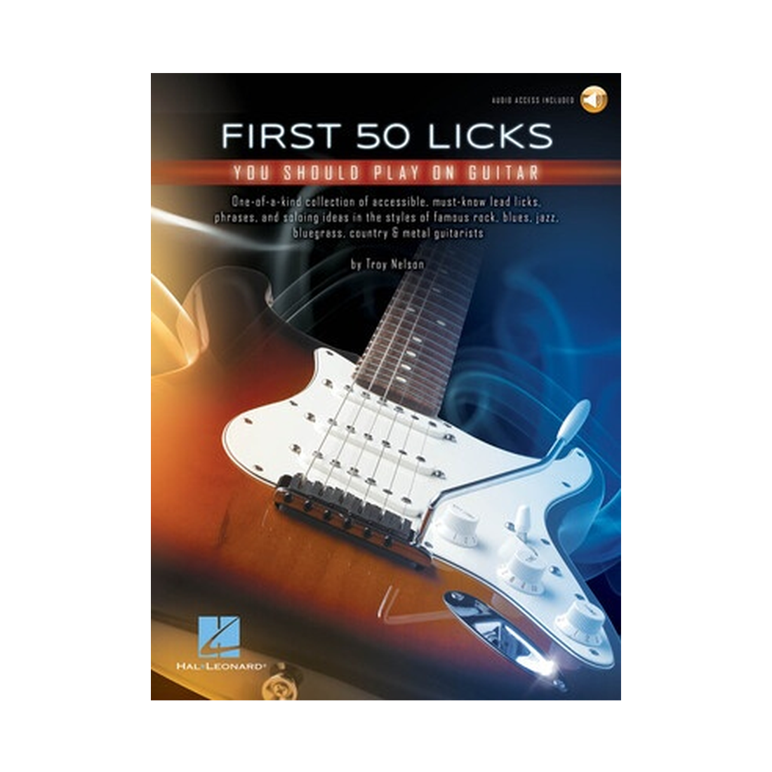 First 50 Licks You Should Play on Guitar