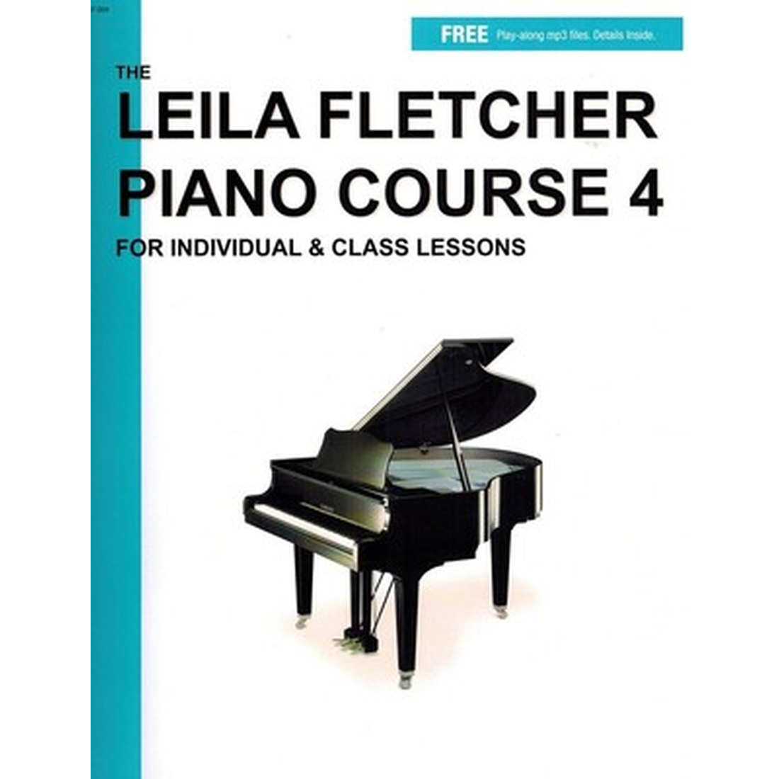 The Leila Fletcher Piano Course