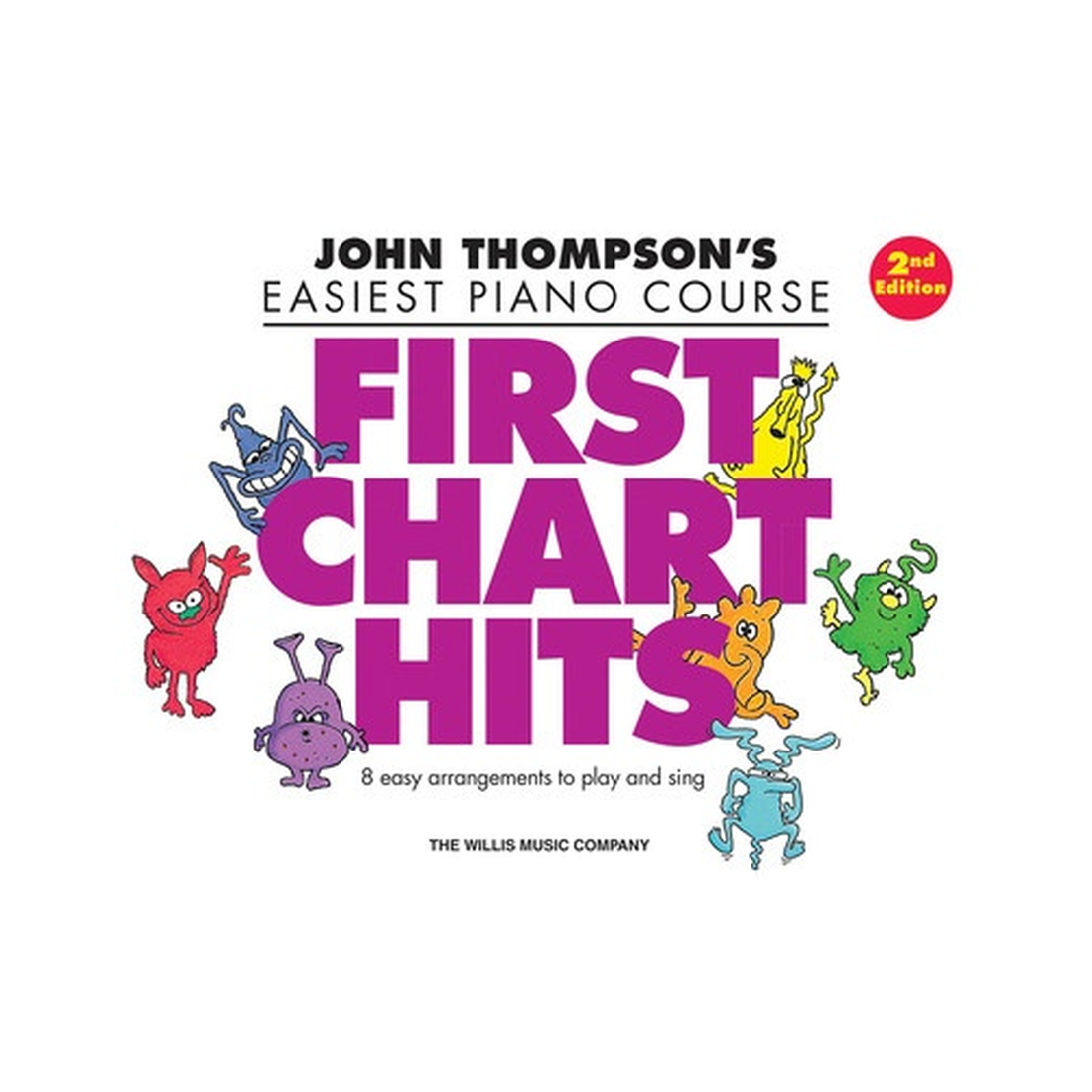 Easiest Piano Course - First Chart Hits, 2nd Edition