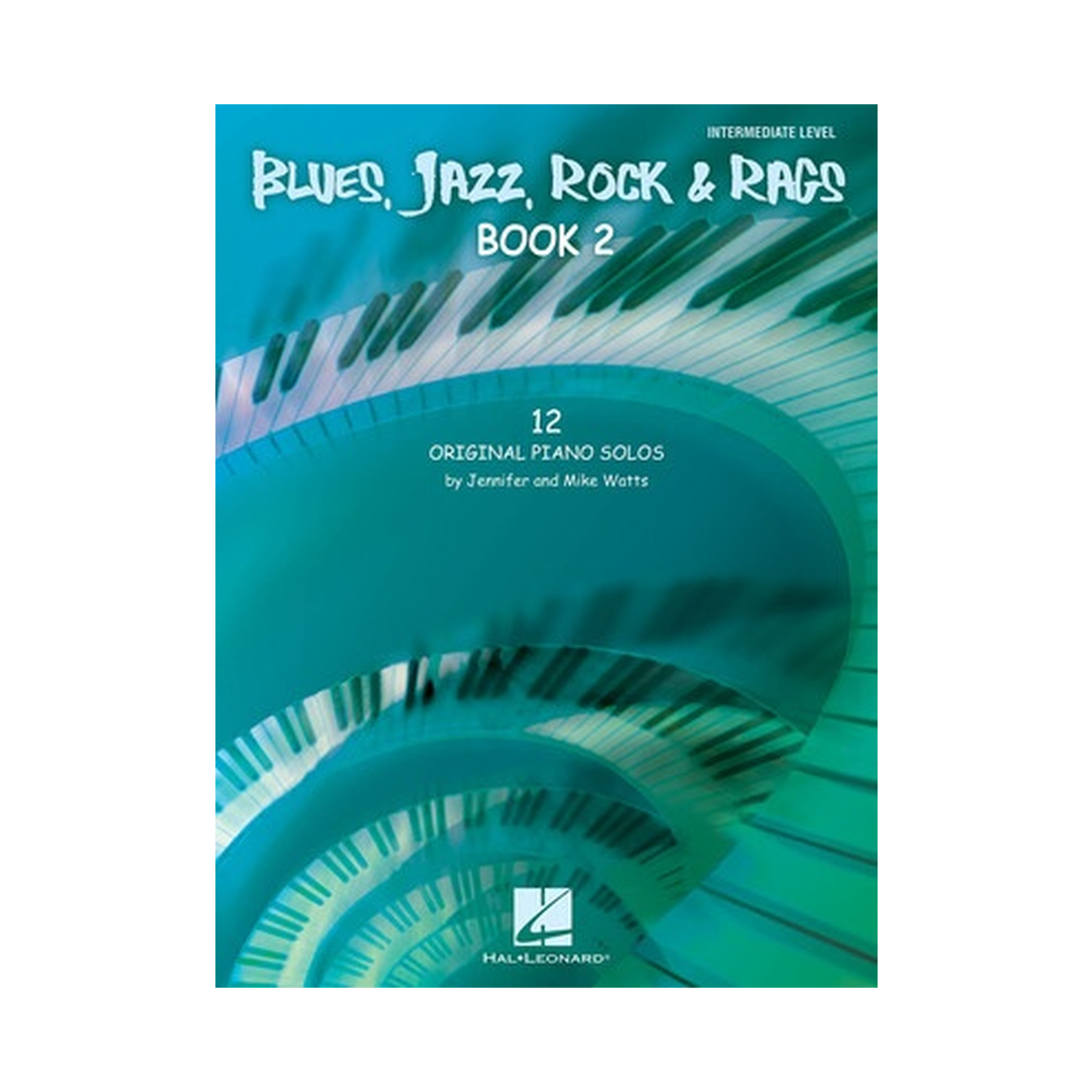 Blues, Jazz, Rock & Rags - Book 2