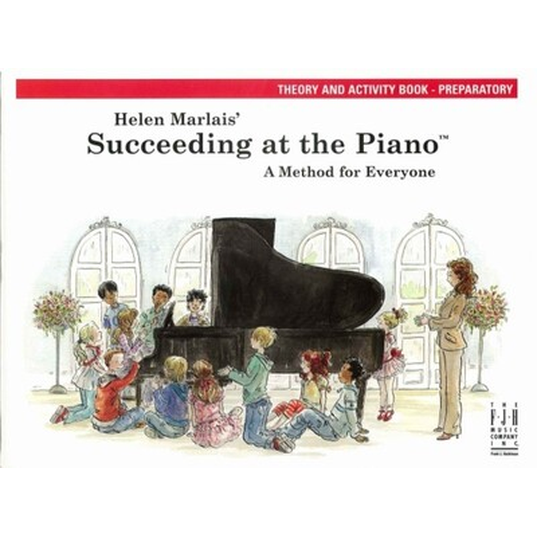 Succeeding at the Piano 2nd Edition - Preparatory