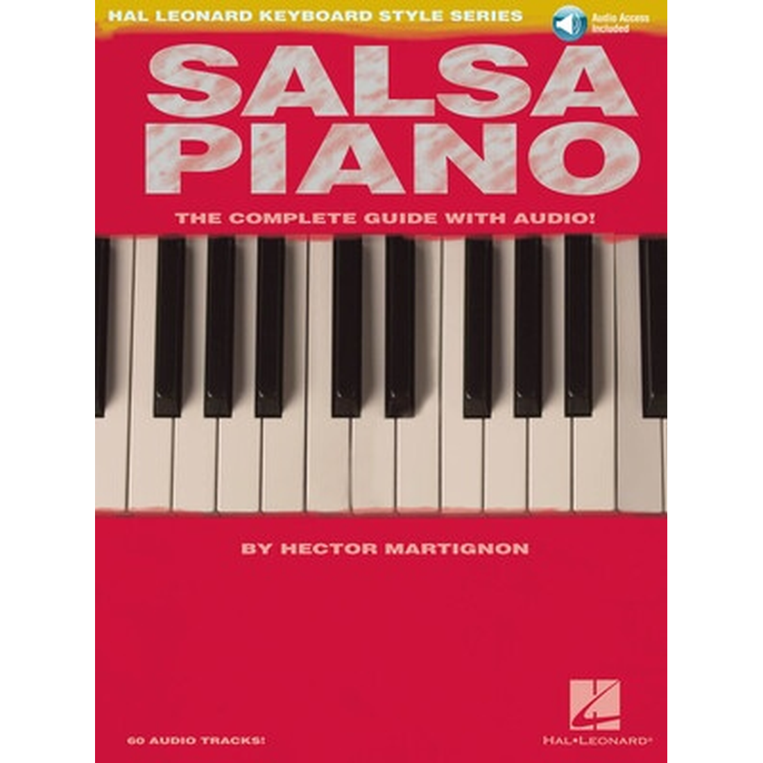 Salsa Piano - The Complete Guide with Online Audio!