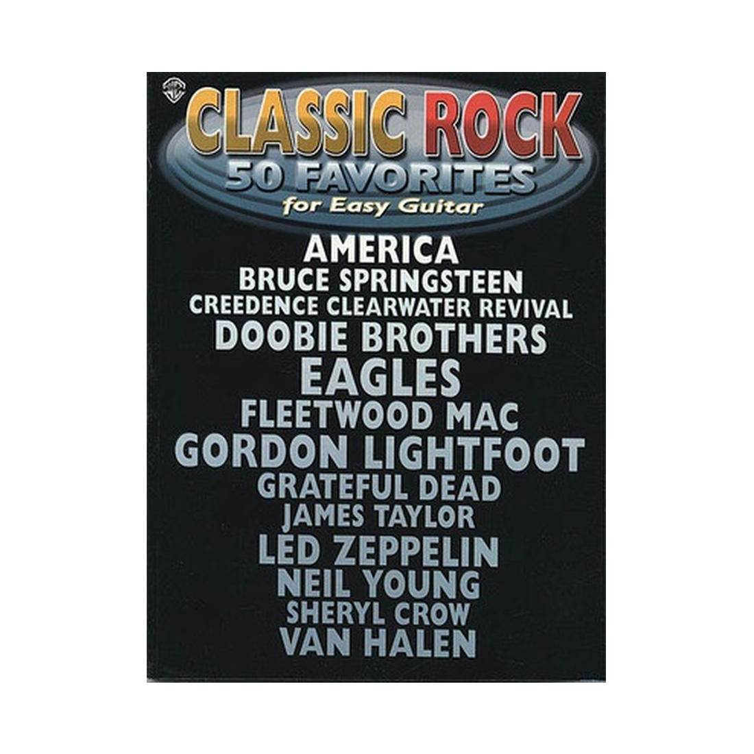 Classic Rock - 50 Favorites for Easy Guitar