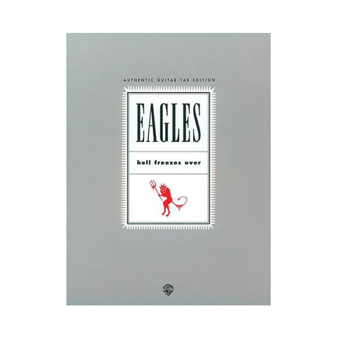 Eagles - Hell Freezes Over