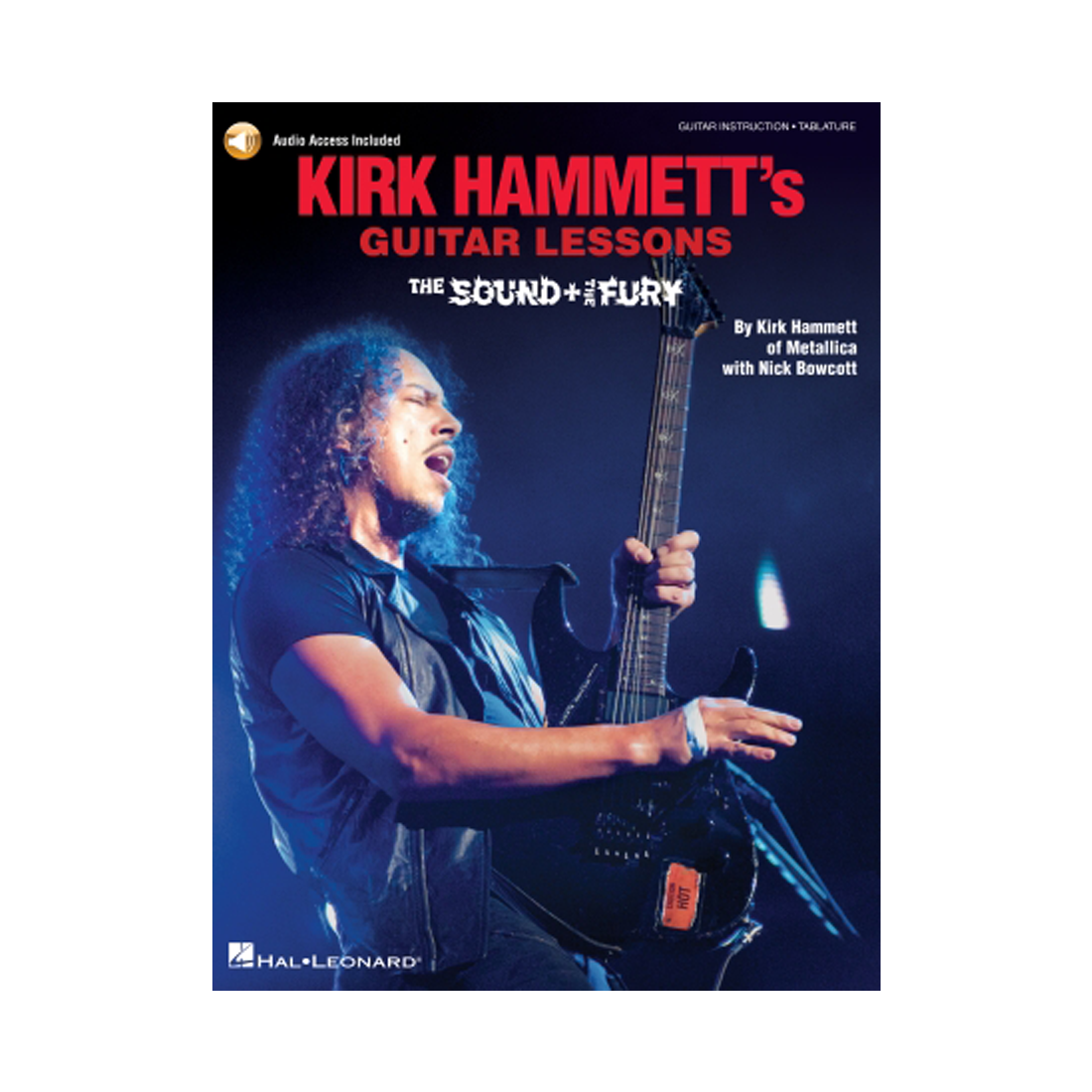 Kirk Hammett's Guitar Lessons - The Sound & the Fury