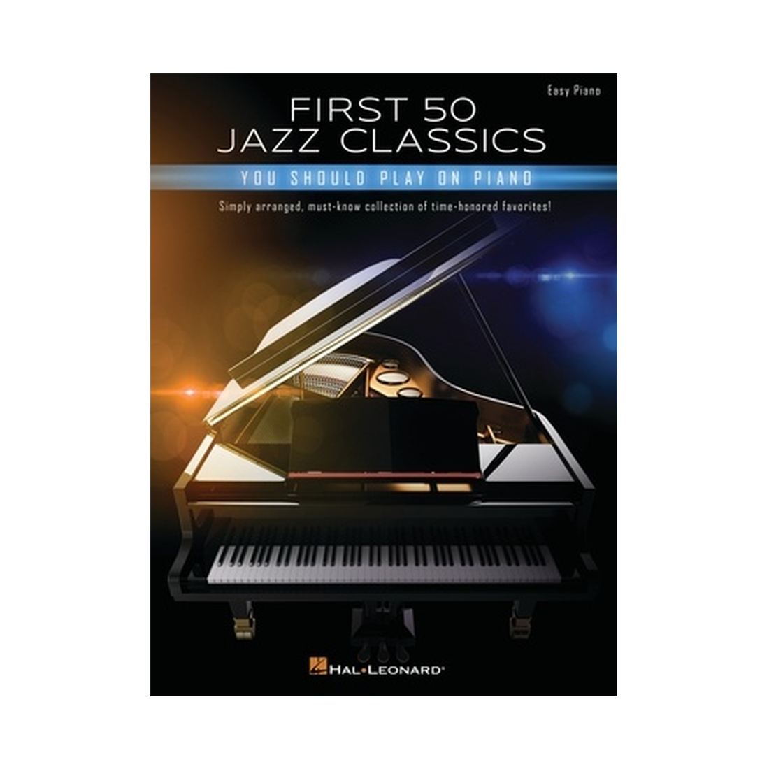 First 50 Jazz Classics You Should Play on Piano