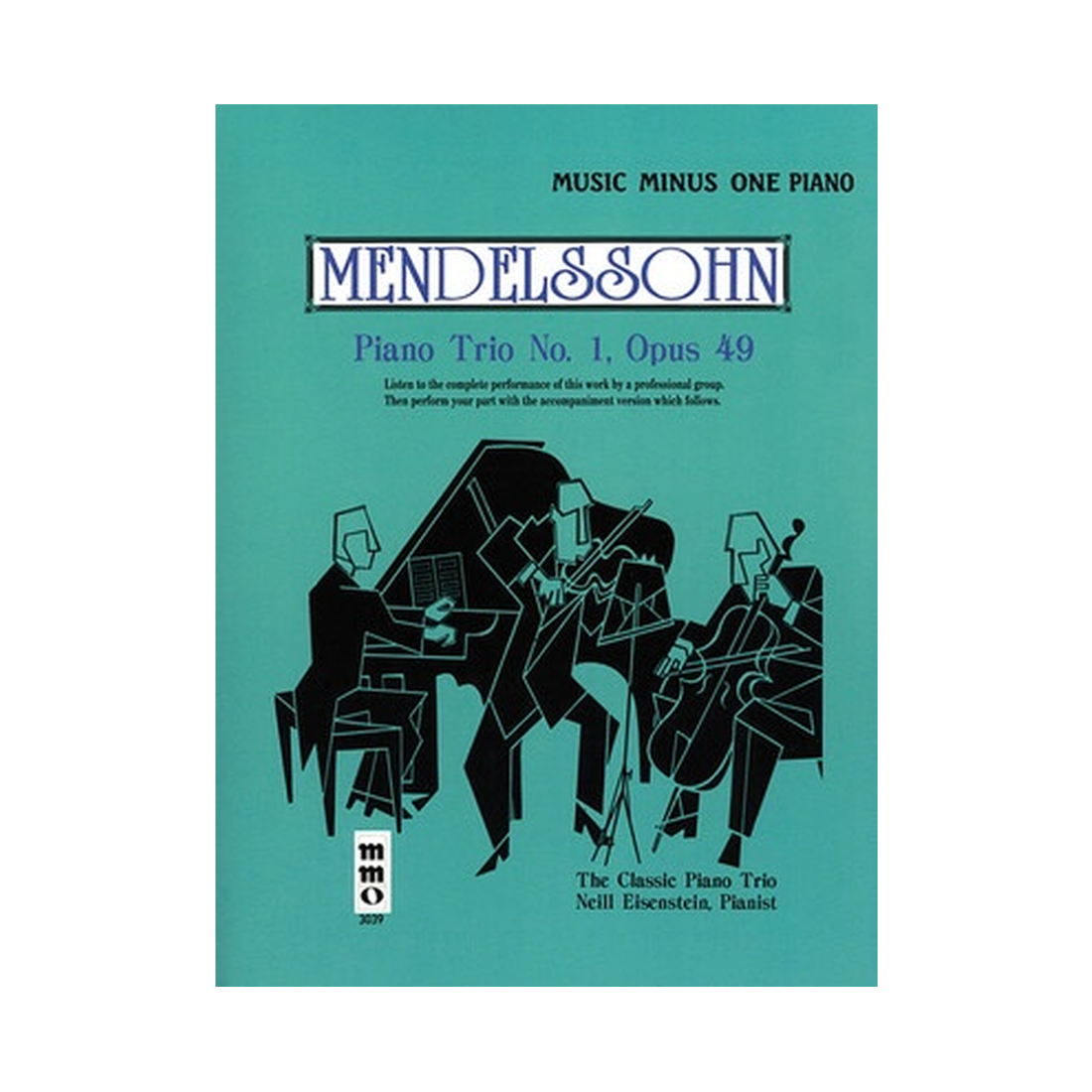 Mendelssohn - Piano Trio No. 1 in D Major, Op. 49