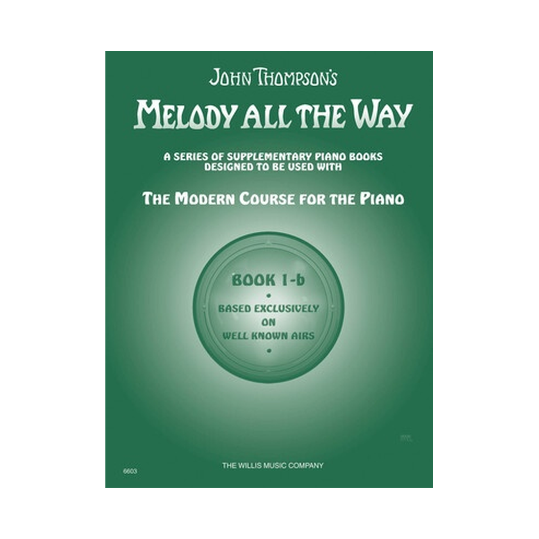 Melody All the Way - Book 1b