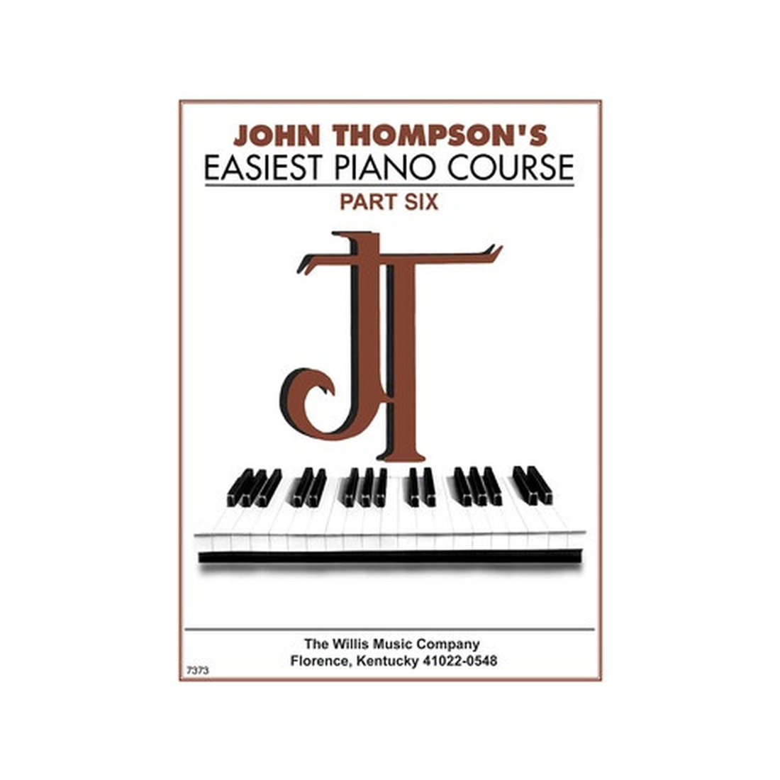 John Thompson's Easiest Piano Course - Part 6 - Book Only
