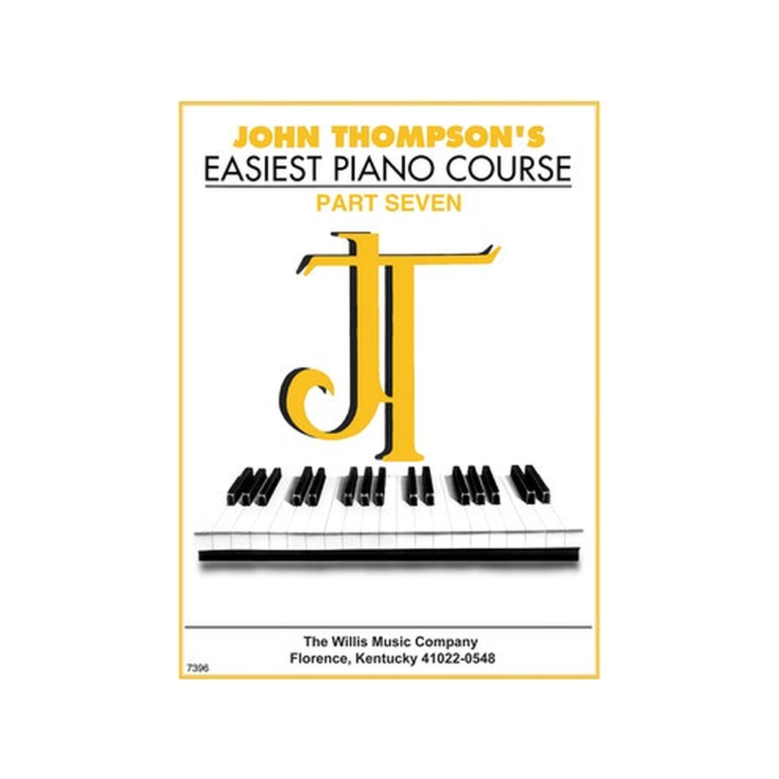John Thompson's Easiest Piano Course - Part 7 - Book Only