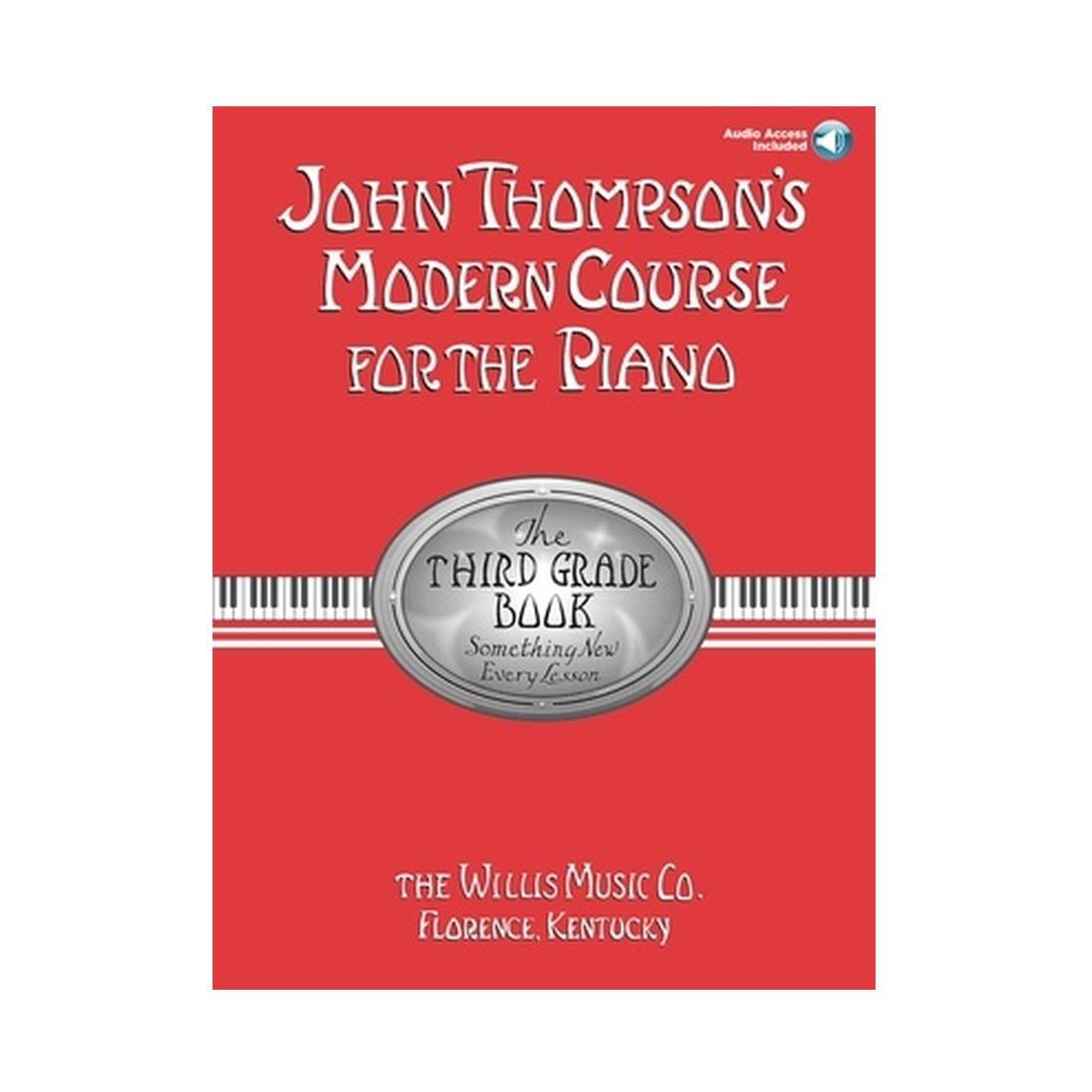 John Thompson's Modern Course for the Piano - Third Grade