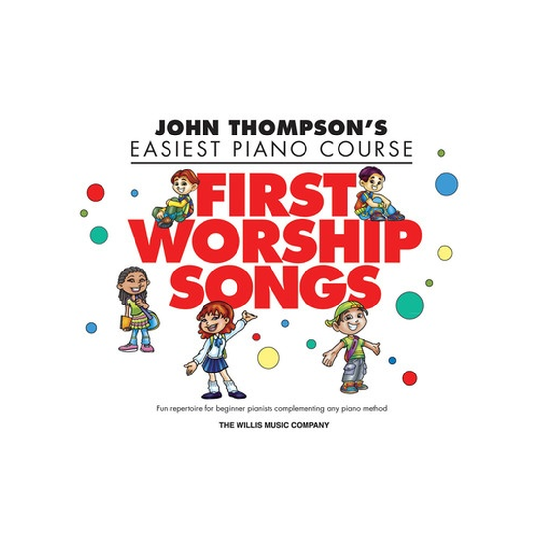 First Worship Songs