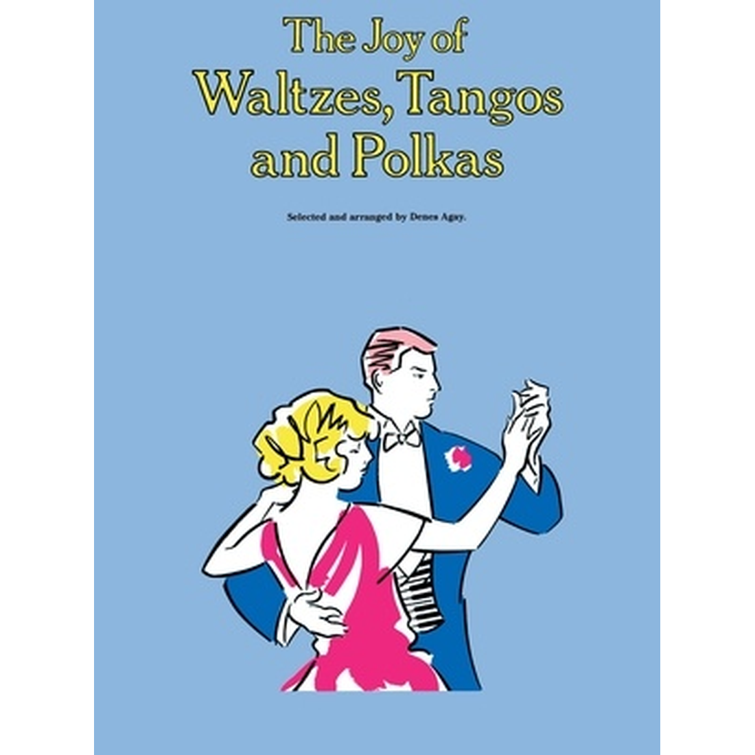 The Joy of Waltzes, Tangos and Polkas
