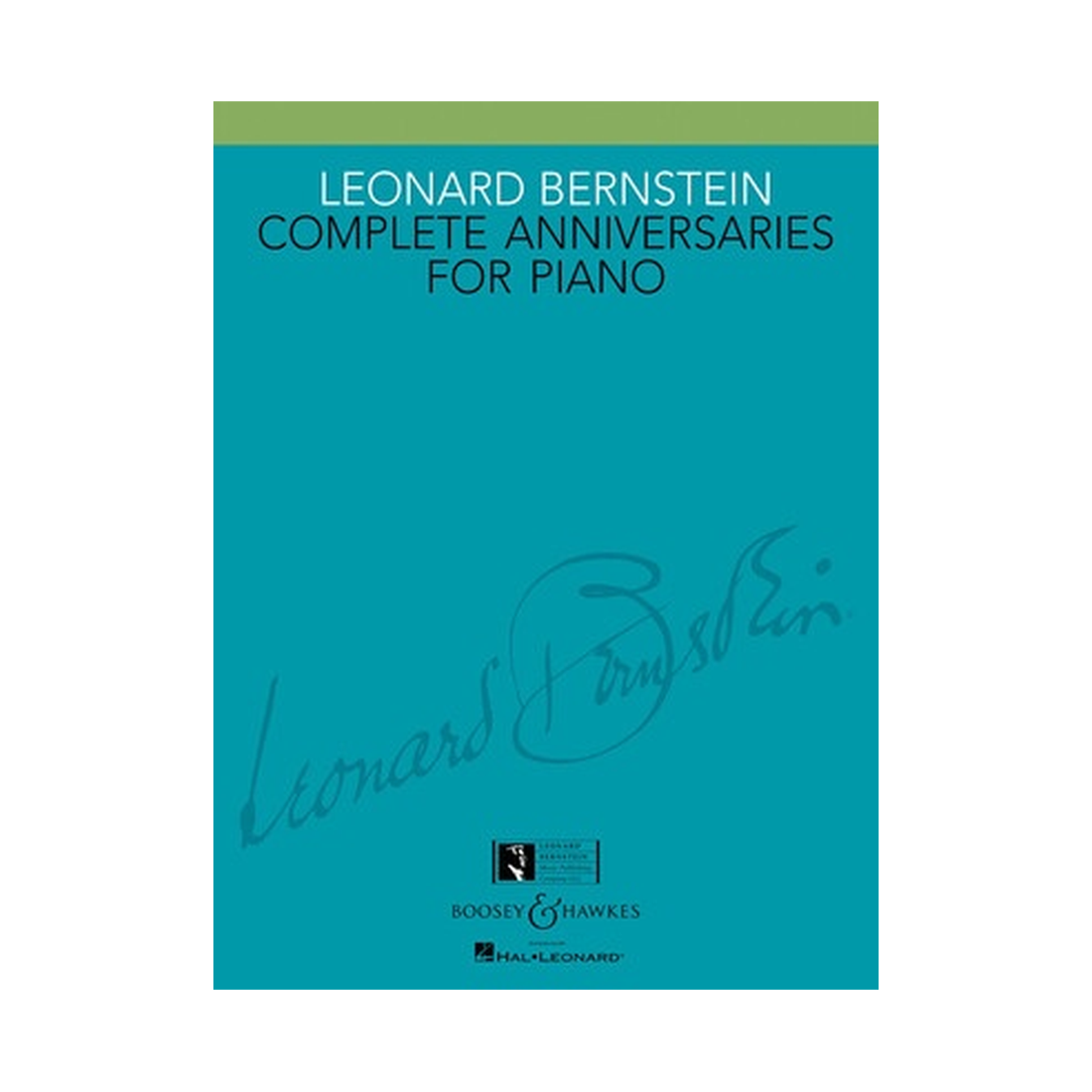 Leonard Bernstein - Complete Anniversaries for Piano