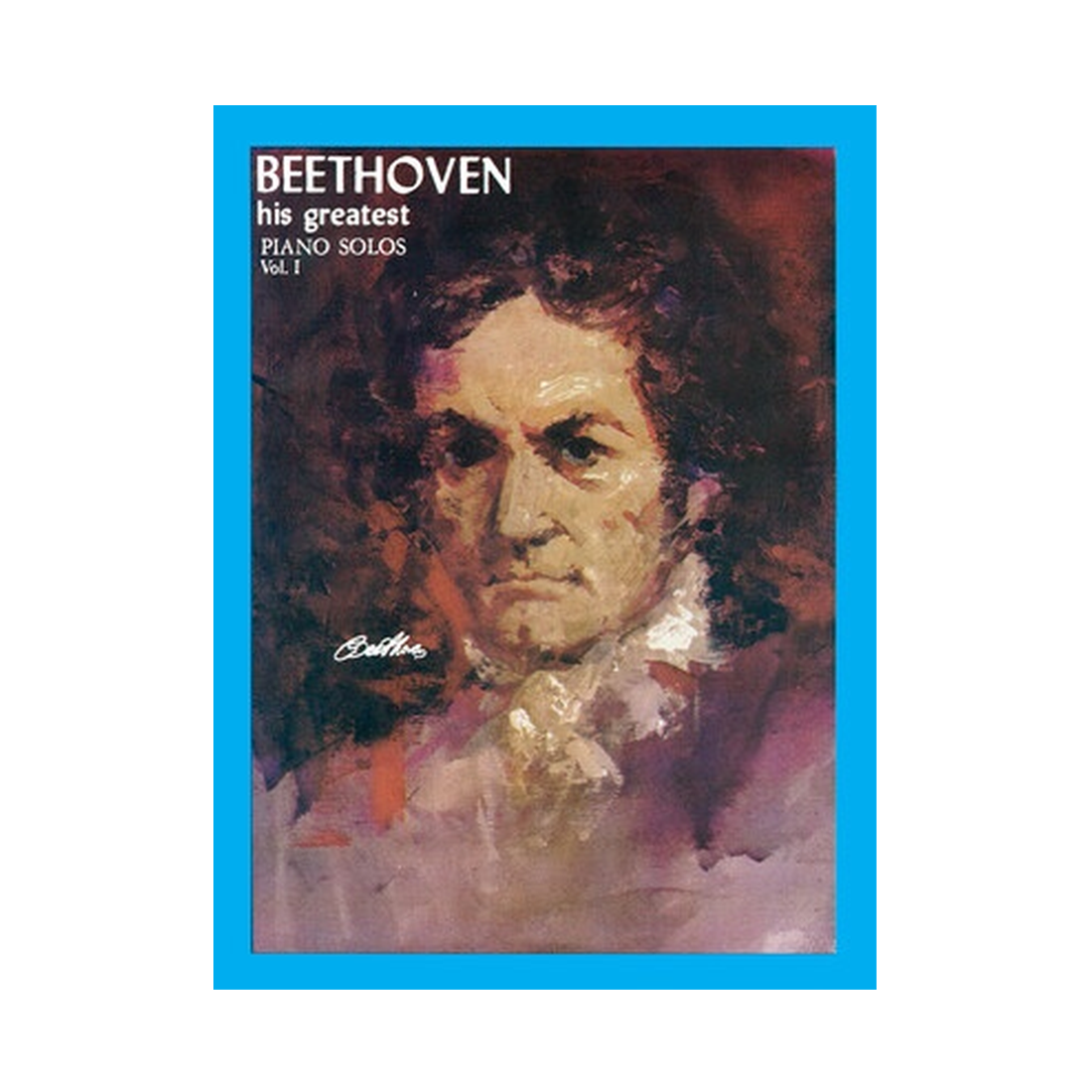 Beethoven His Greatest Piano Solo Vol. 1