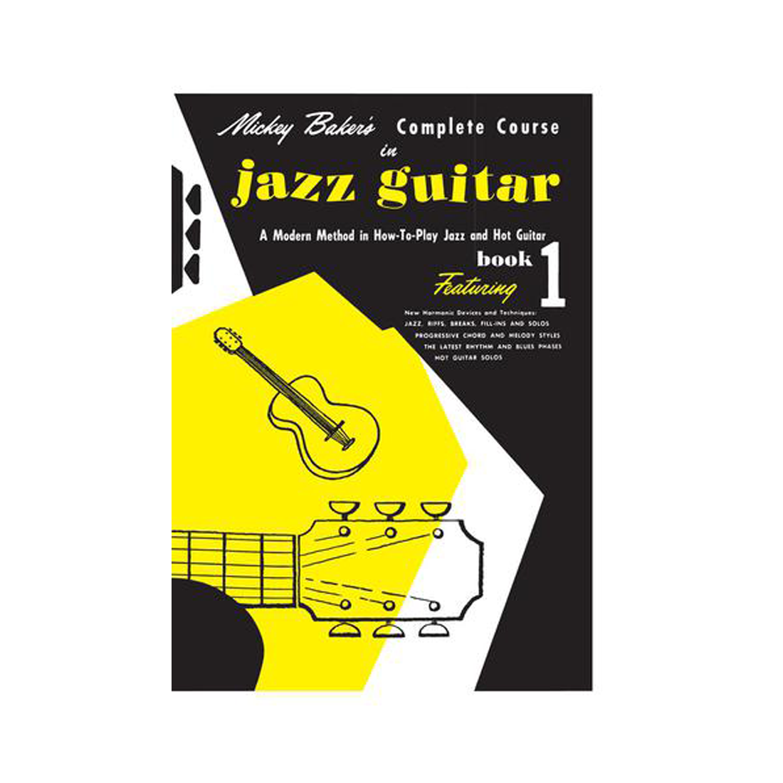Mickey Baker's Complete Course in Jazz Guitar