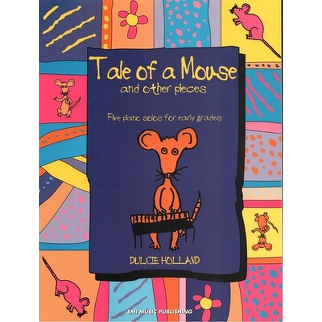Tale of a Mouse and Other Pieces