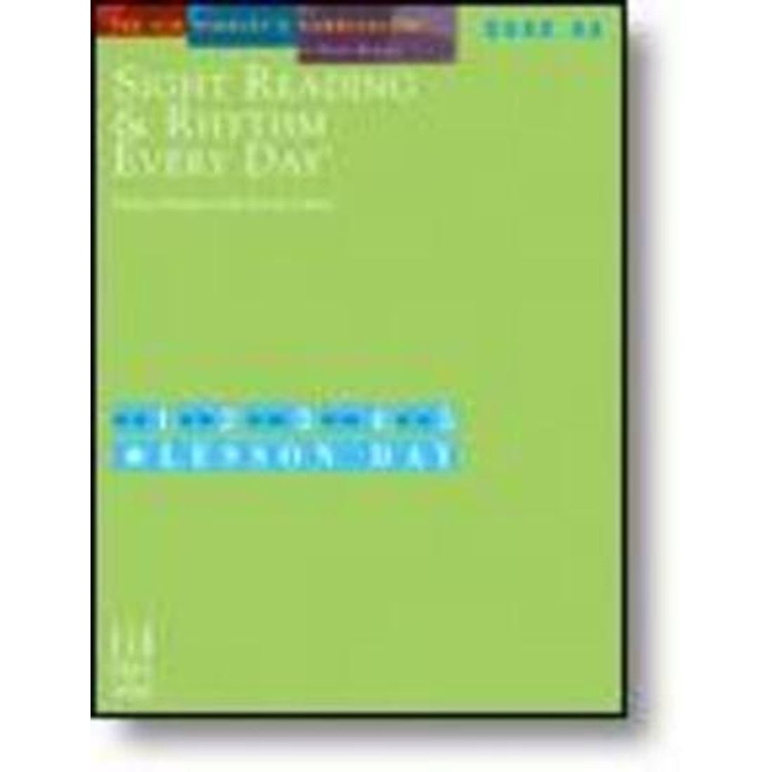 Sight Reading & Rhythm Every Day Book 4A