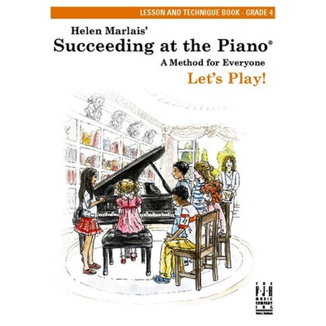 Succeeding at the Piano Grade 4 Lesson & Technique Book