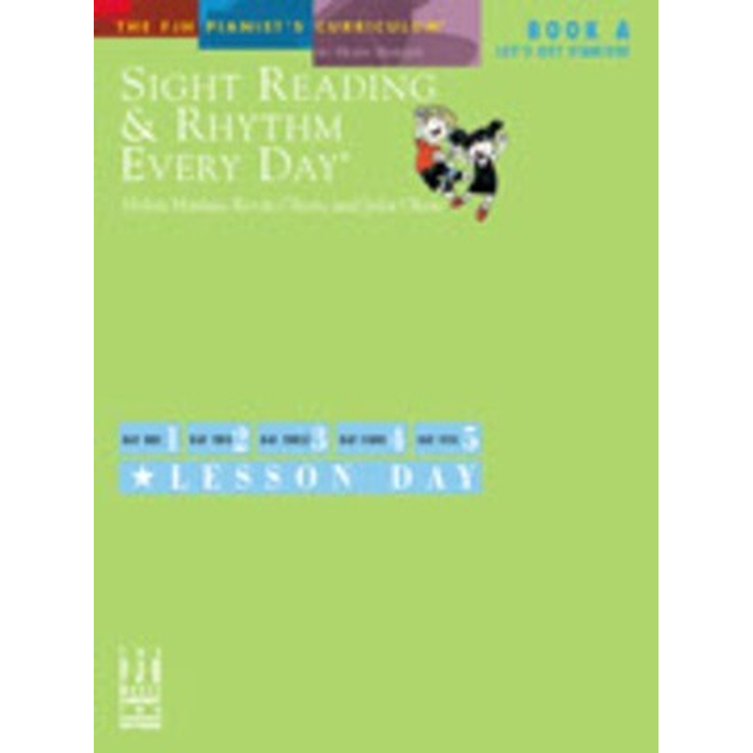 Sight Reading & Rhythm Every Day Let's Get Started Book A