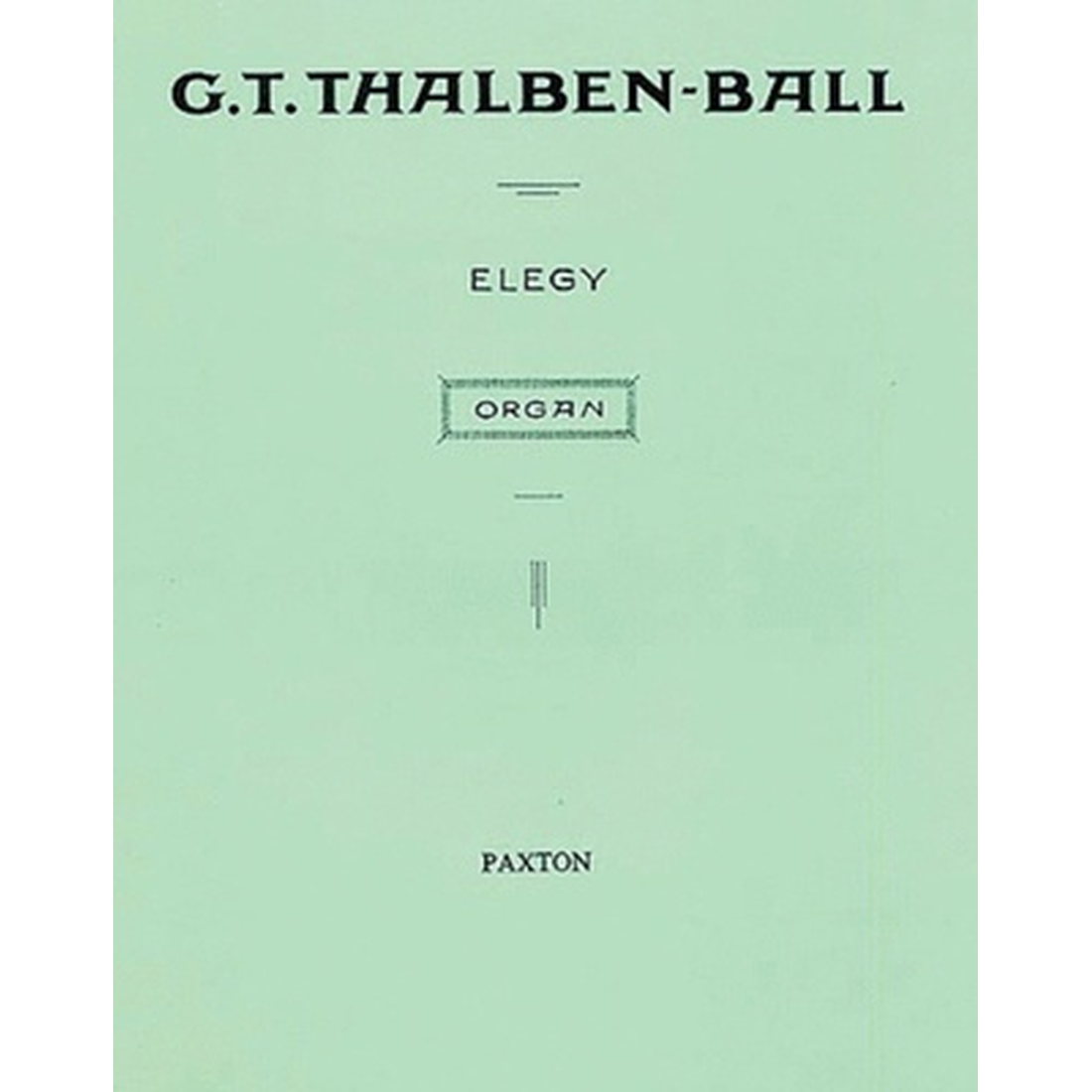 Thalben-Ball Elegy for Organ