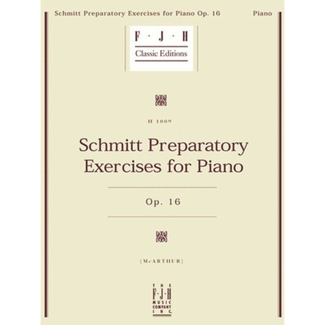 Schmitt Preparatory Exercises for Piano Op. 16