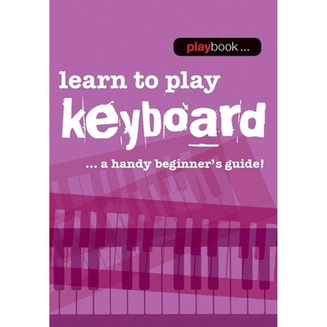 Playbook Learn To Play Keyboard - A Handy Beginner's Guide