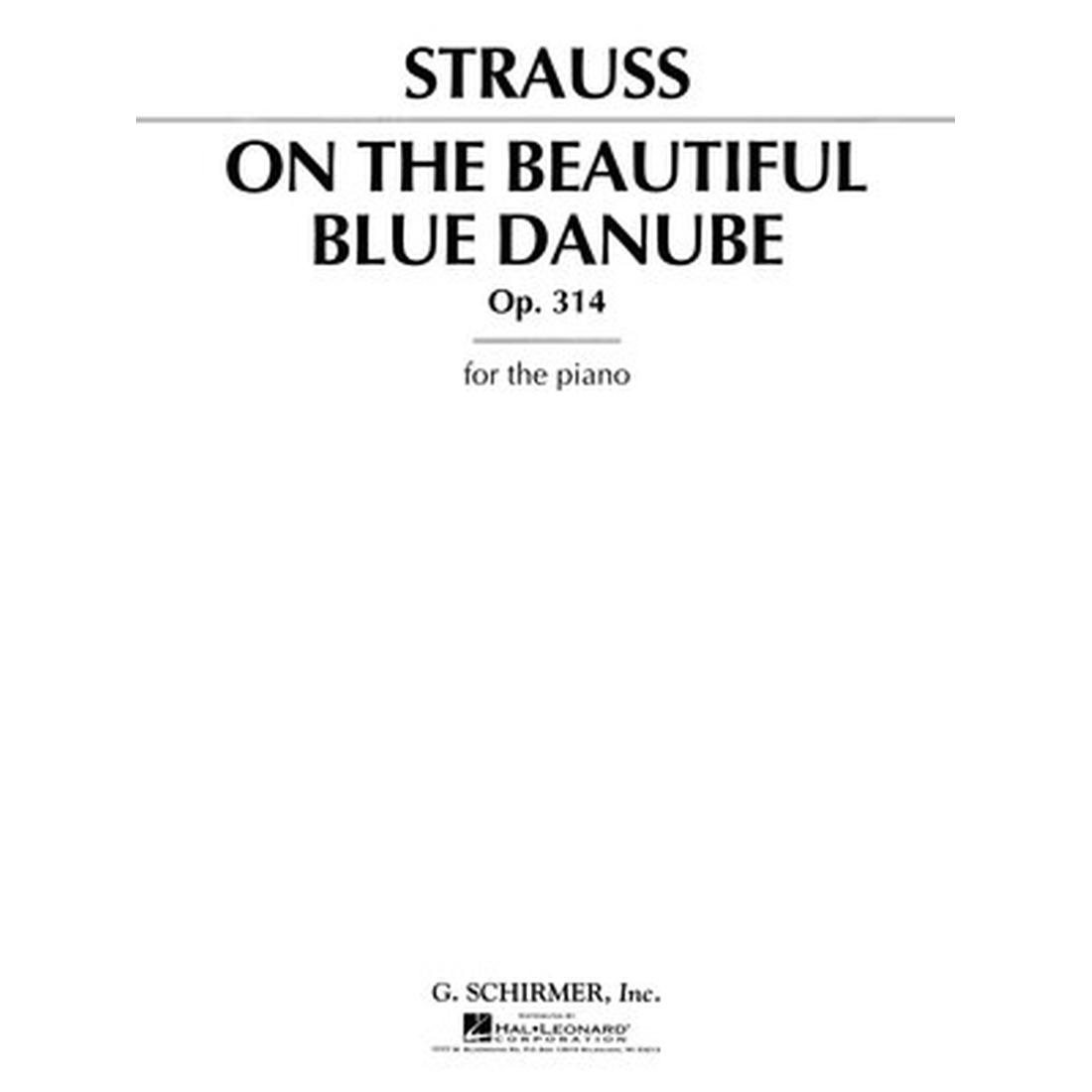 On the Beautiful Blue Danube, Op. 314