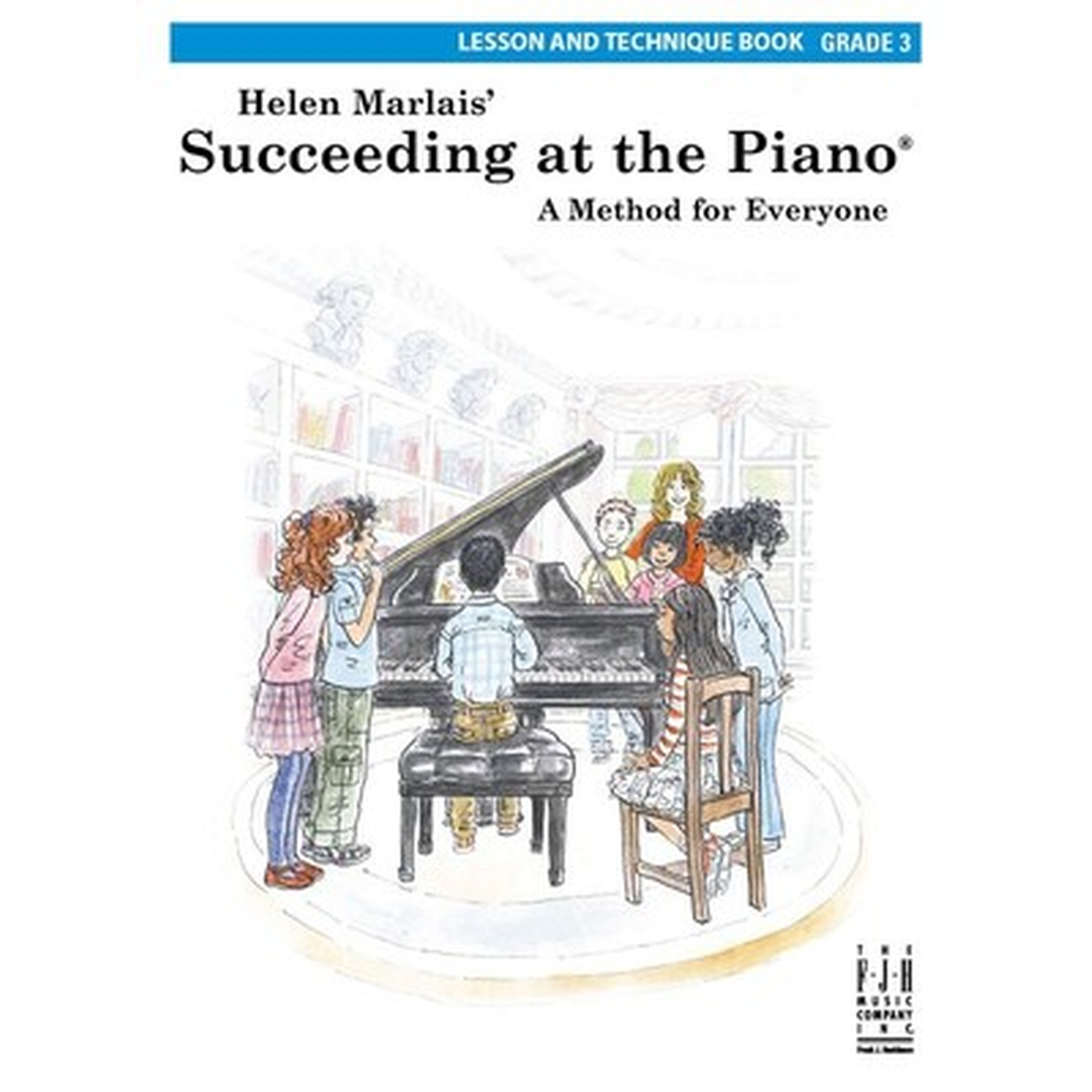 Succeeding at the Piano Grade 3 Lesson & Technique Book