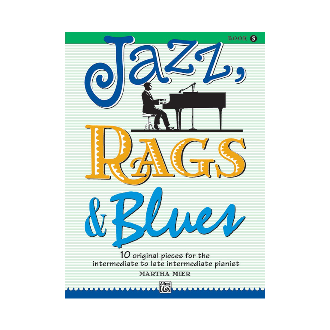 Jazz, Rags & Blues Book 3