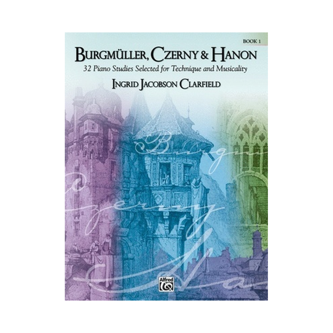 Burgmuller, Czerny & Hanon Book 1