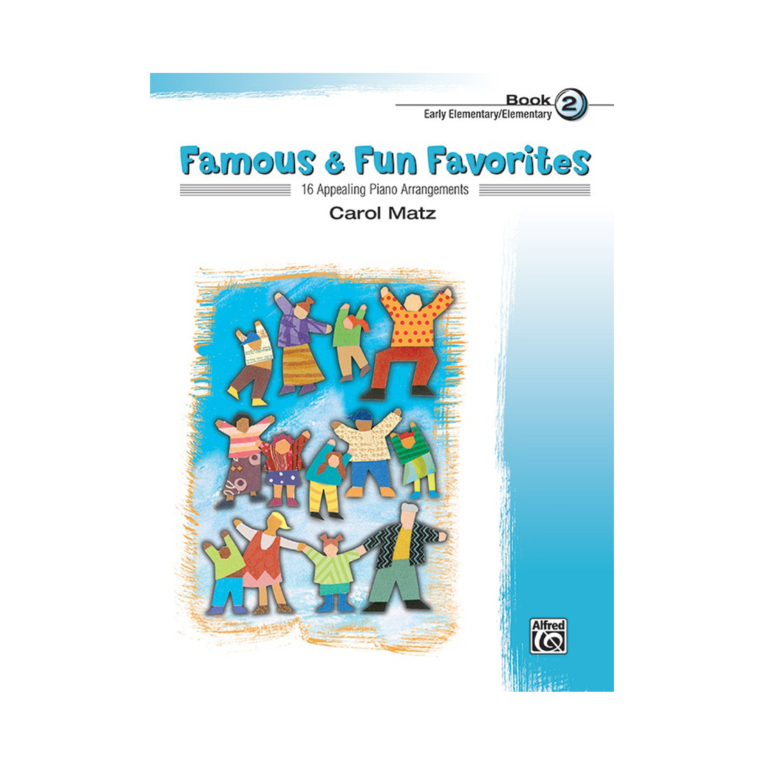 Famous & Fun Favorites Book 2