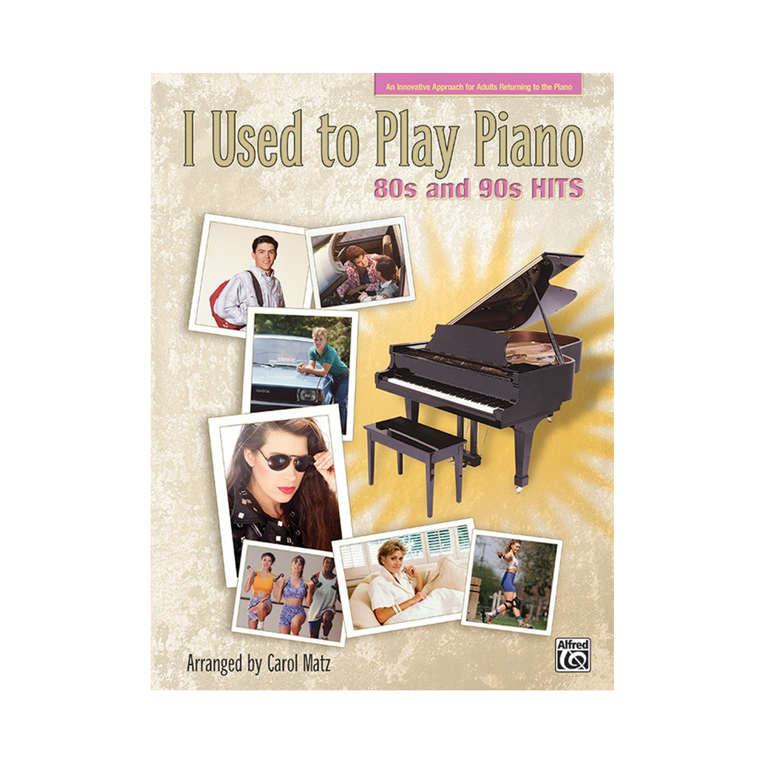 I Used to Play Piano: 80s and 90s Hits