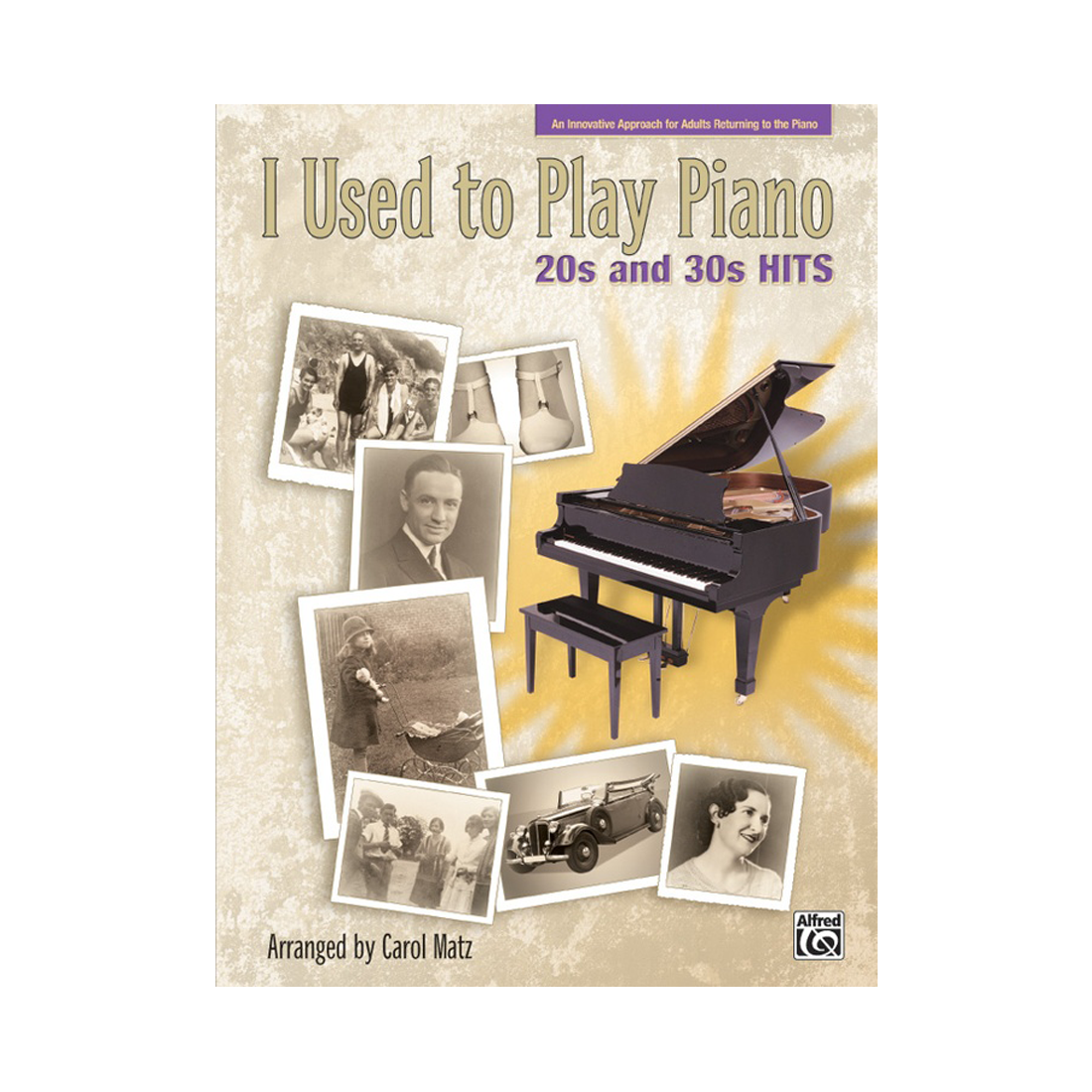 I Used to Play Piano: 20s and 30s Hits