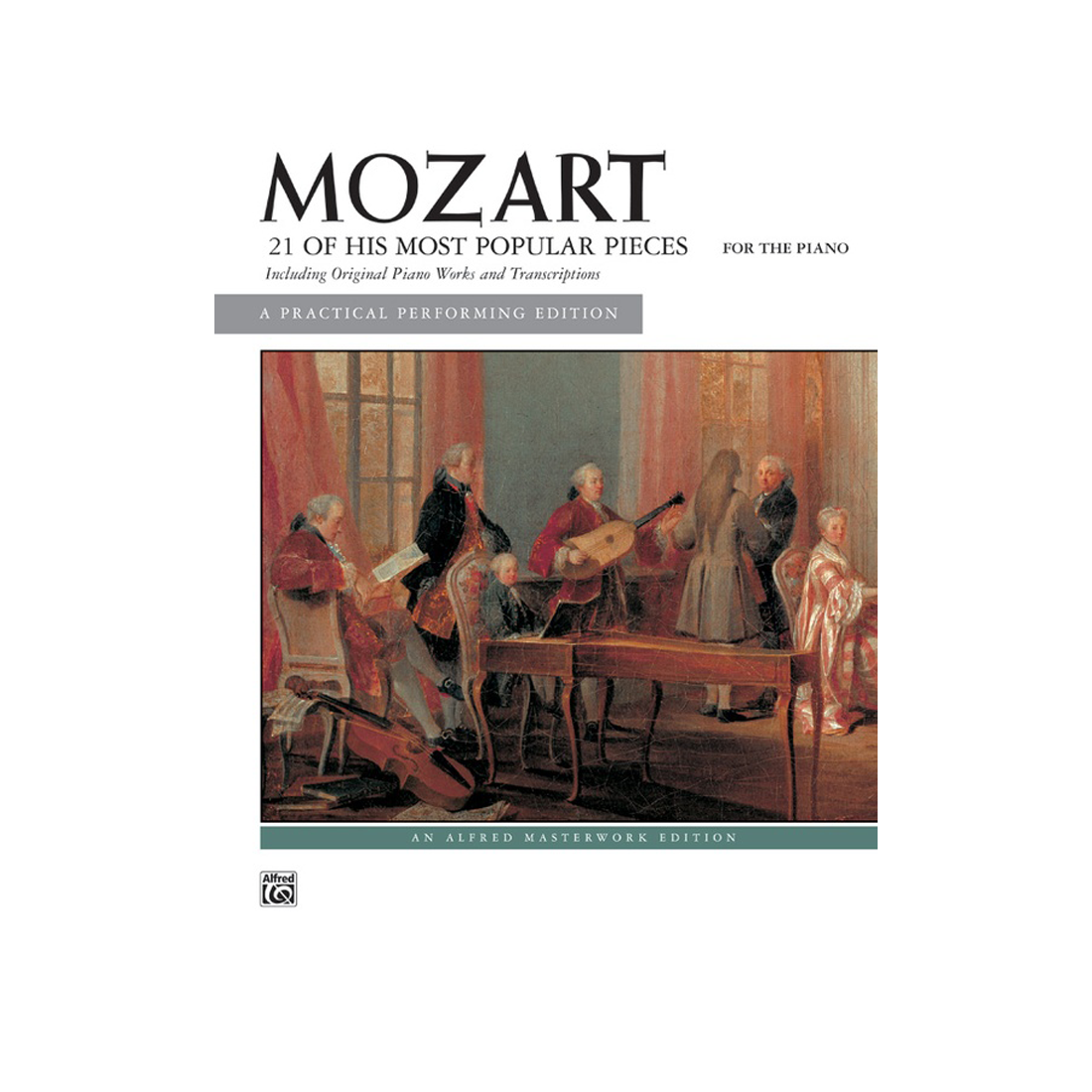 Mozart - 21 of His Most Popular Pieces