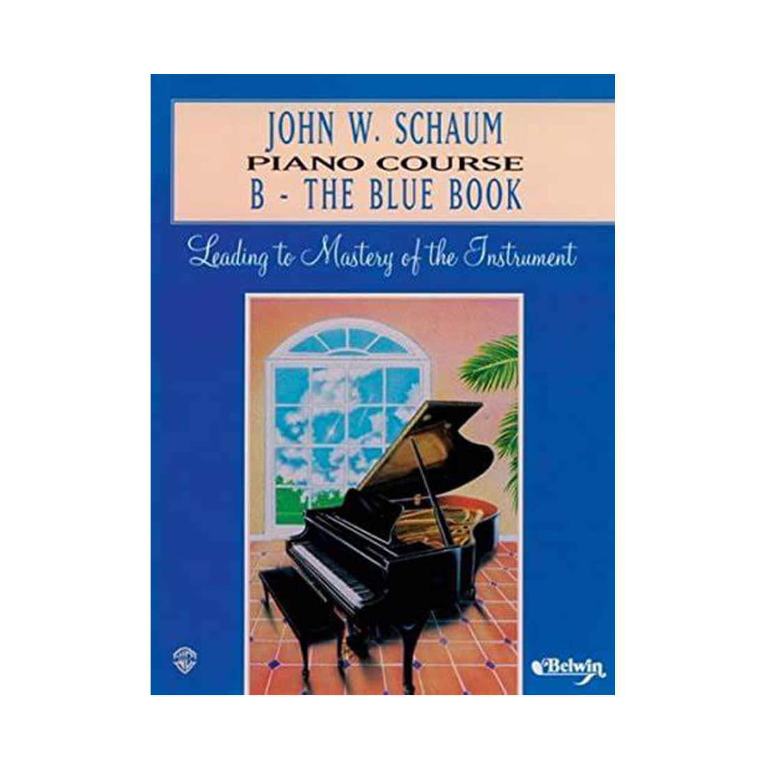 John W. Schaum Piano Course B - The Blue Book