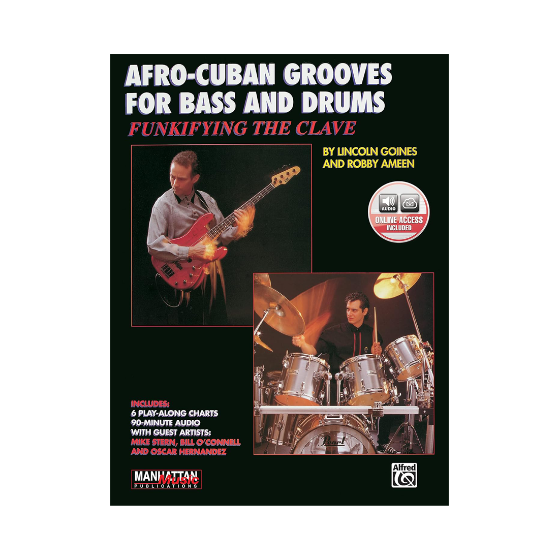 Funkifying the Clave: Afro-Cuban Grooves for Bass and Drums