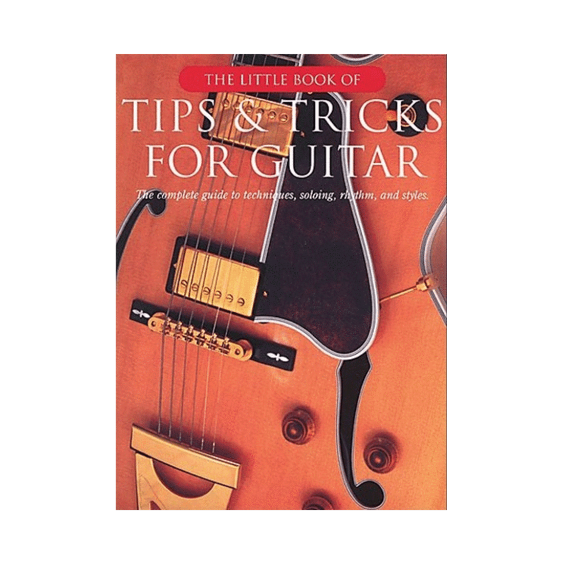 Little Book of Tips & Tricks for Guitar